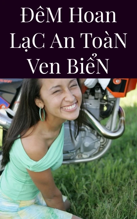 Đêm Hoan Lạc An Toàn Ven Biển