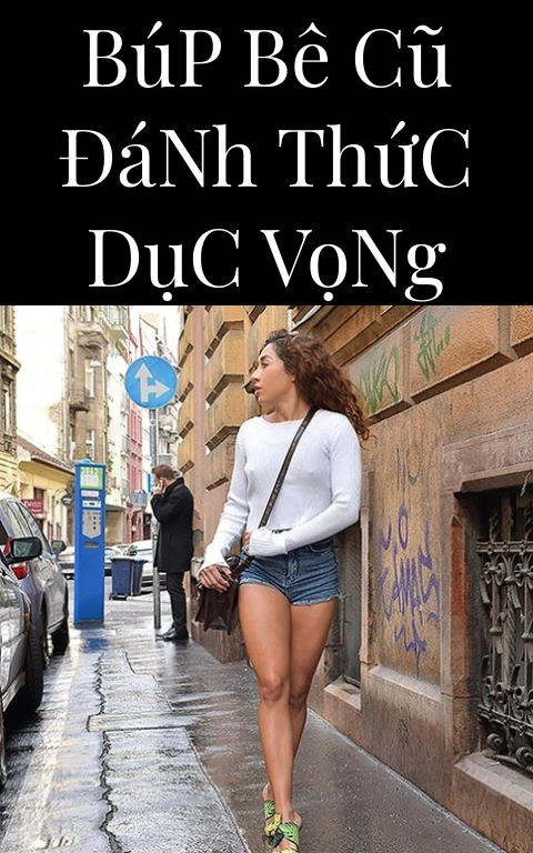 Búp Bê Cũ Đánh Thức Dục Vọng