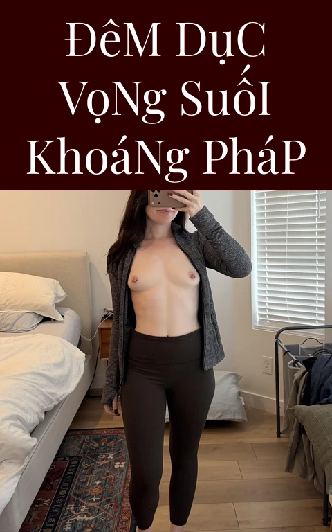 Đêm Dục Vọng Suối Khoáng Pháp