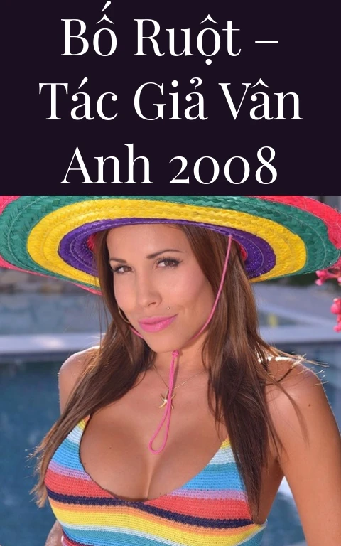 Bố ruột – Tác giả Vân Anh 2008