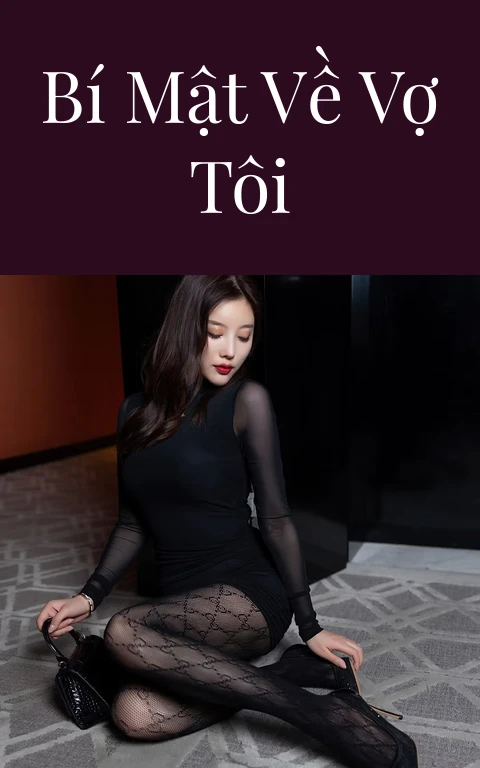 Bí mật về vợ tôi