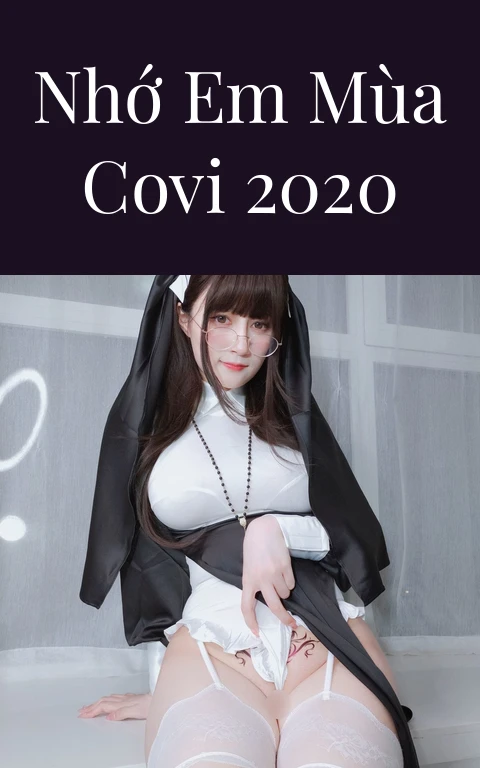 Nhớ em mùa covi 2020