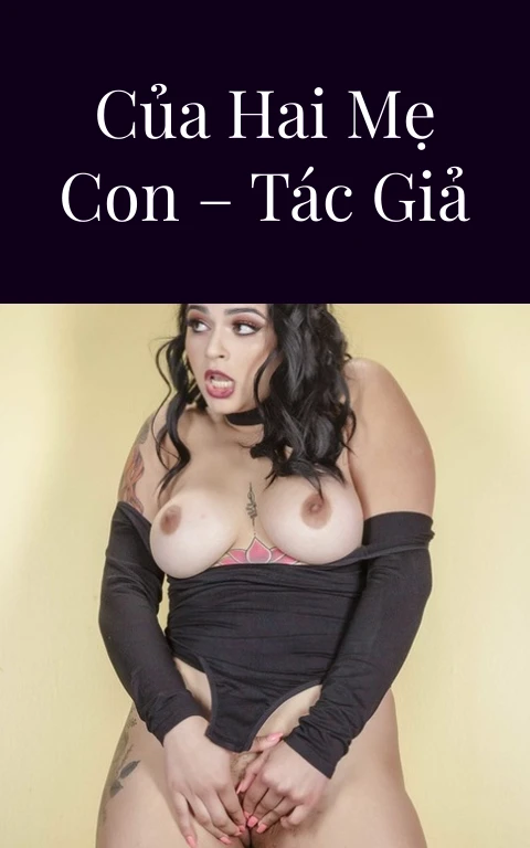 Cuộc sống mới của hai mẹ con – Tác giả Mây Mây