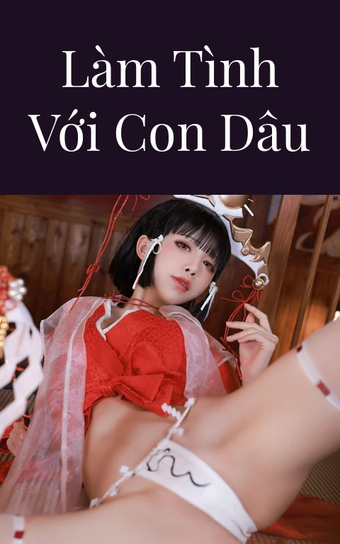 Làm tình với con dâu
