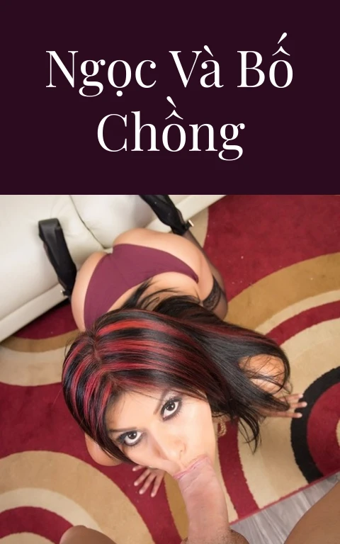 Ngọc và bố chồng