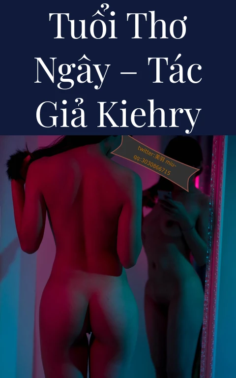Tuổi thơ ngây – Tác giả kiehry