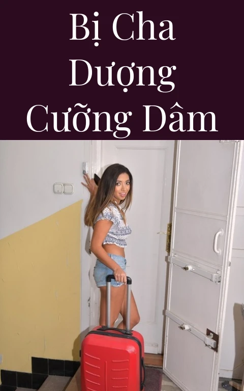 Bị cha dượng cưỡng dâm