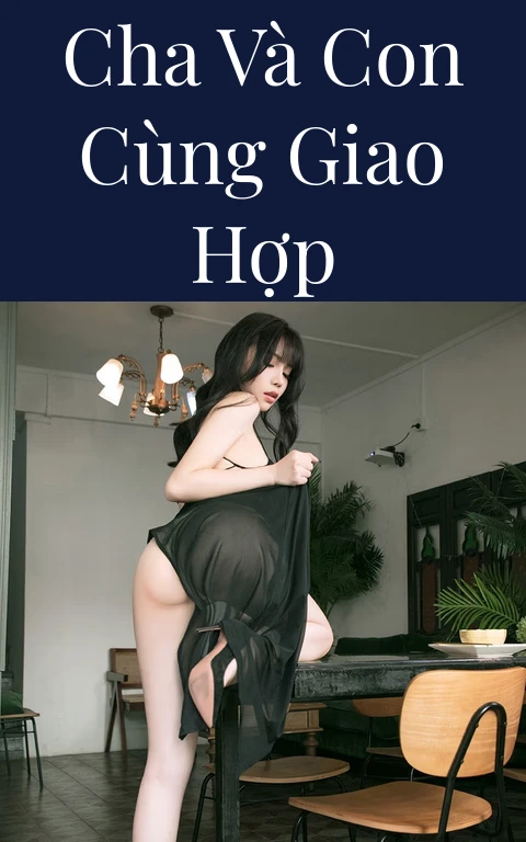 Cha và con cùng giao hợp