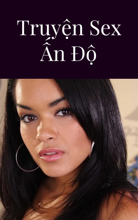 Truyện sex Ấn Độ