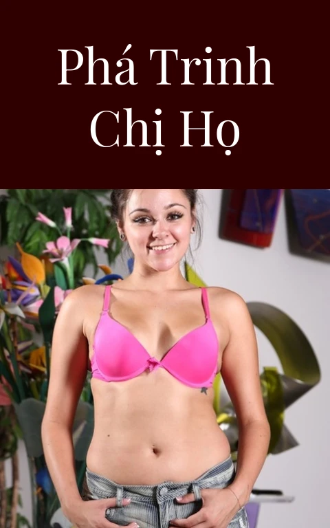 Phá trinh chị họ