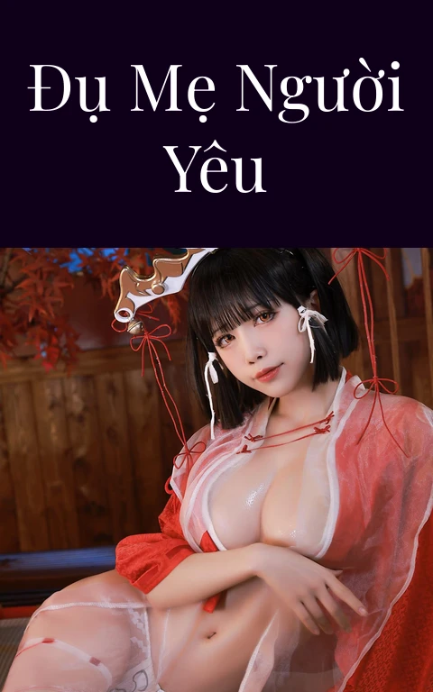 Đụ mẹ người yêu