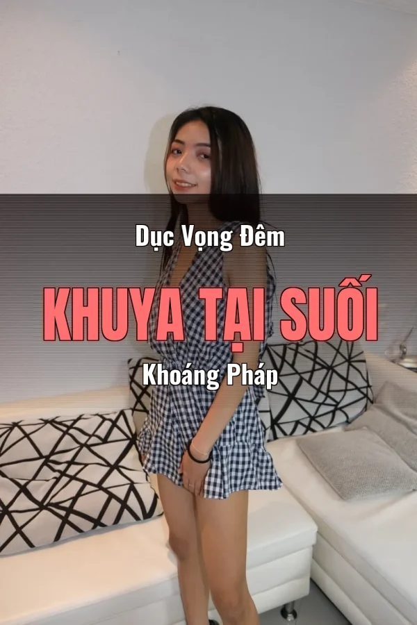 Dục Vọng Đêm Khuya Tại Suối Khoáng Pháp