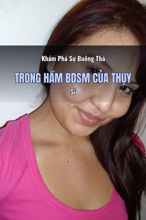 Khám Phá Sự Buông Thả Trong Hầm BDSM Của Thụy Sĩ