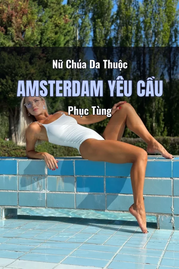 Nữ Chúa Da Thuộc Amsterdam Yêu Cầu Phục Tùng