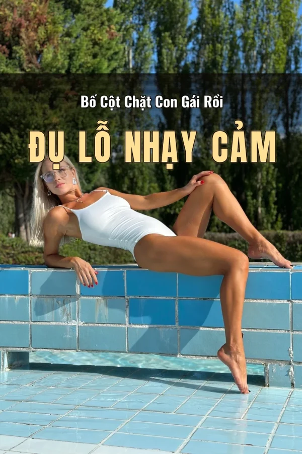 Bố Cột Chặt Con Gái Rồi Đụ Lỗ Nhạy Cảm