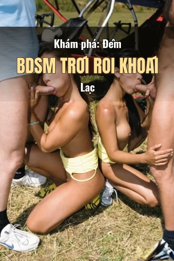 Khám phá: Đêm BDSM Trói Roi Khoái Lạc