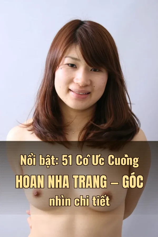 Nổi bật: 51 Cô Úc Cuồng Hoan Nha Trang — Góc nhìn chi tiết