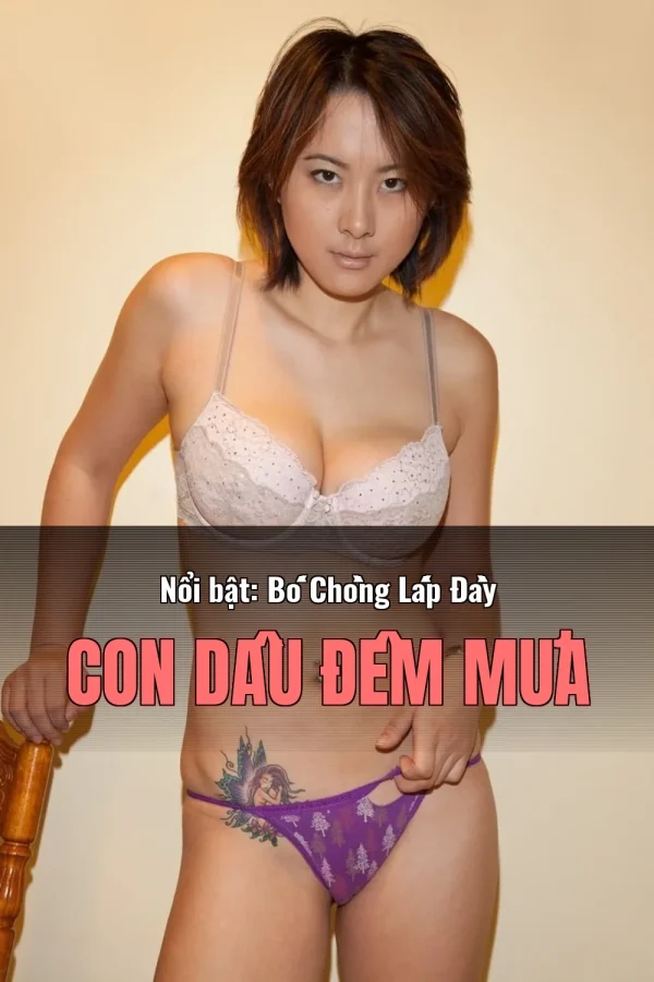 Nổi bật: Bố Chồng Lấp Đầy Con Dâu Đêm Mưa