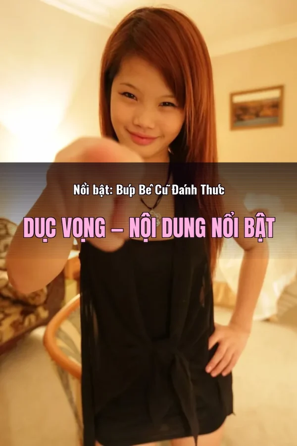 Nổi bật: Búp Bê Cũ Đánh Thức Dục Vọng — Nội dung nổi bật