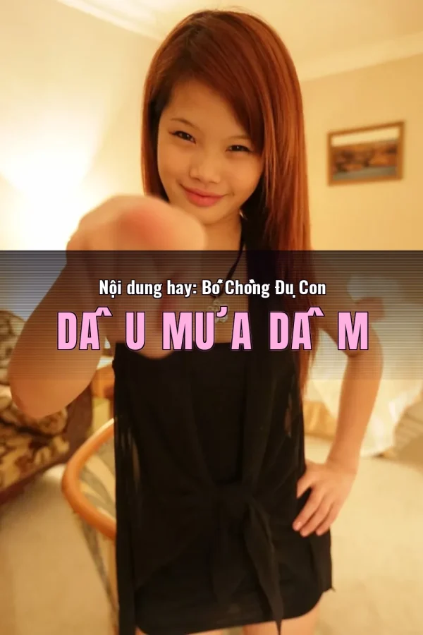 Nội dung hay: Bố Chồng Đụ Con Dâu Mưa Dâm