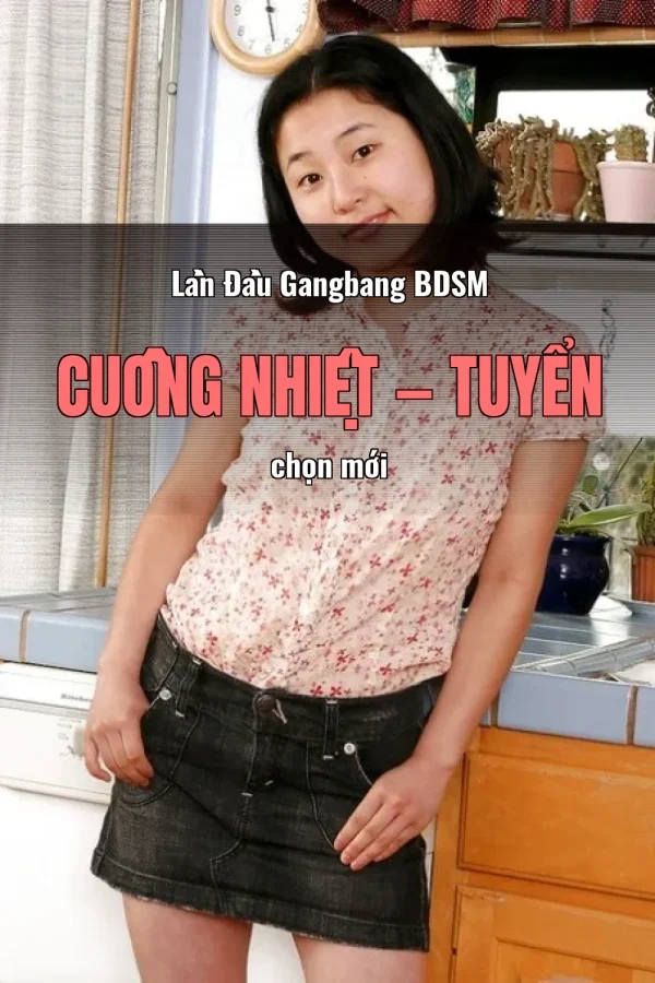 Lần Đầu Gangbang BDSM Cuồng Nhiệt — Tuyển chọn mới