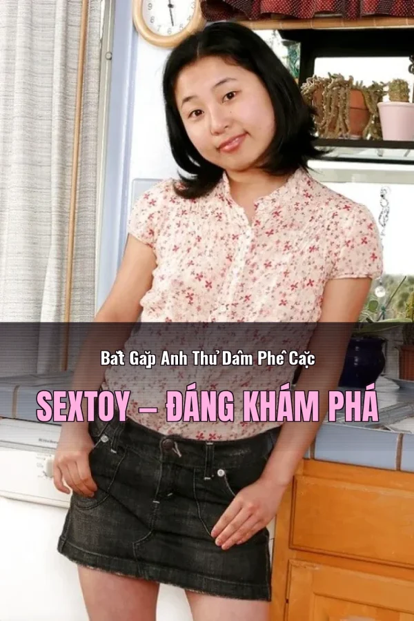 Bắt Gặp Anh Thủ Dâm Phê Cặc Sextoy — Đáng khám phá