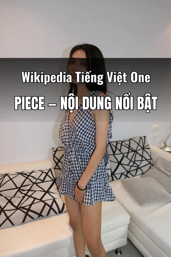Wikipedia Tiếng Việt One Piece — Nội dung nổi bật