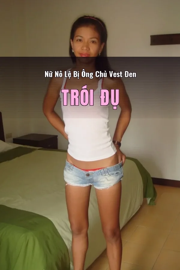 Nữ Nô Lệ Bị Ông Chủ Vest Đen Trói Đụ
